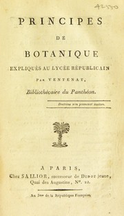 Cover of: Principes de botanique, expliqu©♭s au Lyc©♭e r©♭publicain