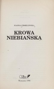 Cover of: Krowa niebiańska by Joanna Chmielewska