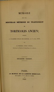 M©♭moire sur une nouvelle m©♭thode de traitement du torticolis ancien by Jules René Guérin
