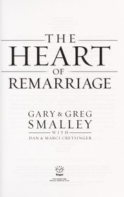 Cover of: The heart of remarriage