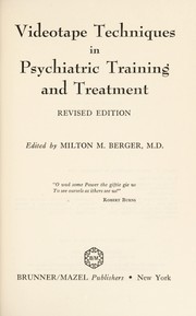 Cover of: Videotape techniques in psychiatric training and treatment