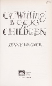 Cover of: On Writing Books for Children (A Little Ark Book) | Jenny Wagner