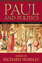 Cover of: Paul and Politics: Ekklesia, Israel, Imperuim, Interpretation : Essays in Honor of Krister Stendahl