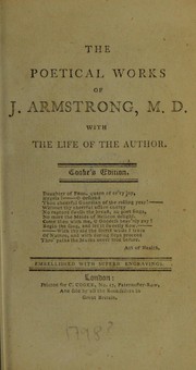 Cover of: The poetical works of J. Armstrong, M.D. With the life of the author