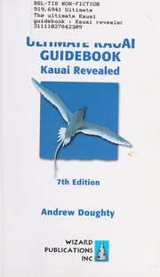 Cover of: The ultimate Kauai guidebook: Kauai revealed