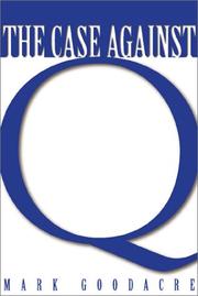 Cover of: The Case Against Q by Mark Goodacre