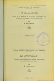 Cover of: Gemangiomy: literaturnyi ocherk ucheniia o gemangiomakh i sobstvennyia patologo-anatomicheskiia izsliedovaniia