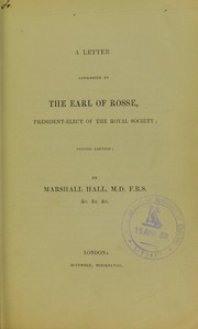Cover of: A letter addressed to the Earl of Rosse, President-Elect of the Royal Society