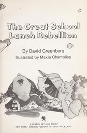 Cover of: The great school lunch rebellion