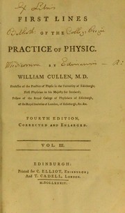 First lines of the practice of physic by William Cullen