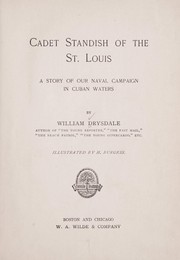 Cover of: Cadet Standish of the St. Louis: a story of our naval campaign in Cuban waters