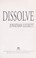 Cover of: Dissolve