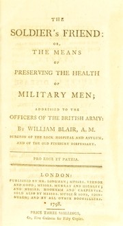 Cover of: The soldier's friend by William Blair