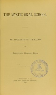 Cover of: The Mystic Oral School by Alexander Graham Bell