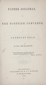 Cover of: Father Jonathan: or, The Scottish converts. A Catholic tale.