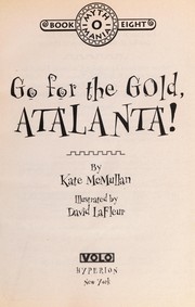 Cover of: Go for the gold, Atlanta!