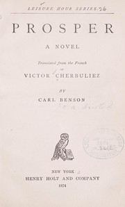 Cover of: Prosper by Victor Cherbuliez