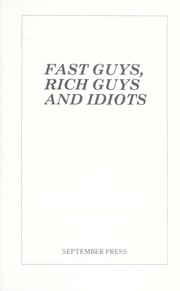 Cover of: Fast Guys Rich Guys and Idiots a Racing Odyssey on Border of Obsession