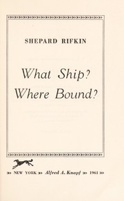 Cover of: What ship? Where bound?