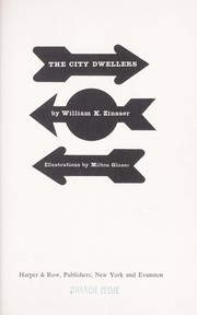 Cover of: The city dwellers. by William Zinsser