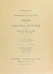 Cover of: Catalogue of the magnificent collection of coins of the United States: formed by John G. Mills ...