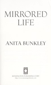 Cover of: Mirrored life. by Anita Bunkley