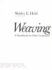 Cover of: Weaving; a handbook for fiber craftsmen