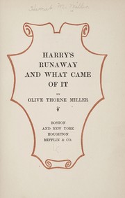 Cover of: Harry's runaway, and what came of it