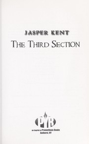 Cover of: The third section by Jasper Kent