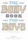 Cover of: The body book for boys