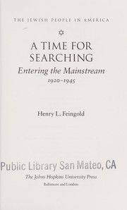 Cover of: A time for searching: entering the mainstream, 1920-1945