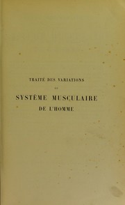 Cover of: Trait©♭ des variations du syst©·me musculaire de l'homme by A.-F Le Double
