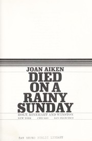 Cover of: Died on a rainy Sunday.