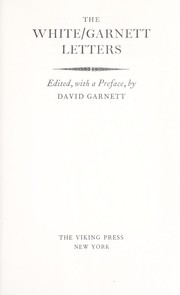 Cover of: The White/Garnett letters: Edited, with a preface
