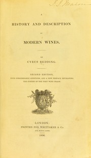 Cover of: A history and description of modern wines. by Redding, Cyrus