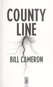 Cover of: County line by Bill Cameron