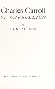 Cover of: Charles Carroll of Carrollton. by Ellen Hart Smith