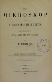 Cover of: Das Mikroskop und die mikroskopische Technik: ein Handbuch f©ơr ©rzte und Studirende