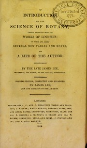 Cover of: An introduction to the science of botany: chiefly extracted from the works of Linnaeus, to which are added several new tables and notes and a life of the author