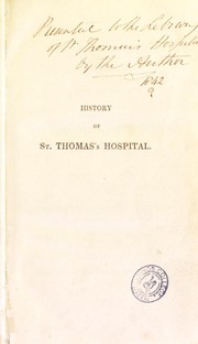 Cover of: Historical account of the origin and progress of St. Thomas's hospital, Southwark