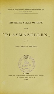 Ricerche sulla origine delle "Plasmazellen" by Emilio Veratti