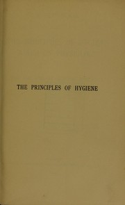 Cover of: A text-book of the principles of hygiene based on physiology for the use of school teachers | A. Watt Smyth