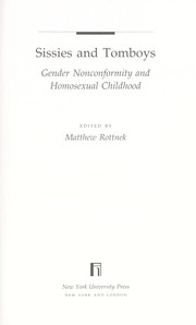 Cover of: Sissies and tomboys : gender nonconformity and homosexual childhood