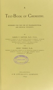 Cover of: A text-book of chemistry : intended for the use of pharmaceutical and medical students