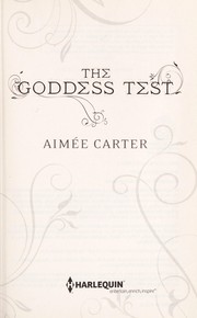 Cover of: The goddess test by Aimée Carter