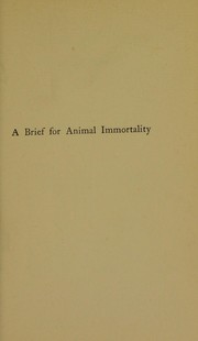 Cover of: A brief for animal immortality