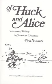 Cover of: Of Huck and Alice by Neil Schmitz