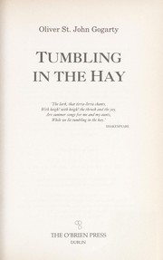 Cover of: Tumbling in the Hay by Oliver St. John Gogarty