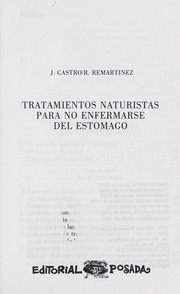 Tratamientos naturistas para no enfermarse del esto mago by Castro, Jose Dr. Naturo pata