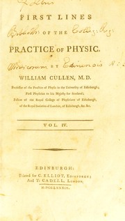 First lines of the practice of physic by William Cullen